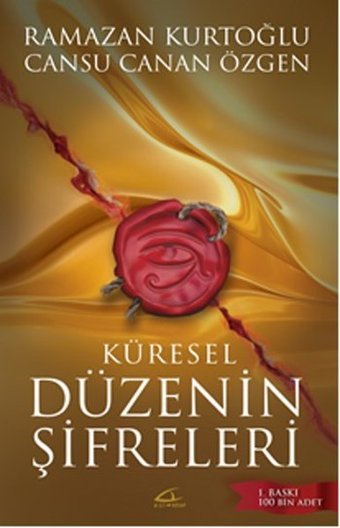 Küresel Düzenin Şifreleri Cansu Canan Özgen, Ramazan Kurtoğlu Asi Kitap