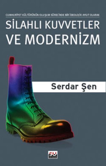 Silahlı Kuvvetler ve Modernizm Serdar Şen Su Yayınları