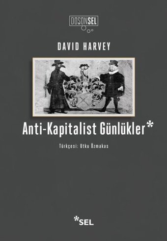 Anti-Kapitalist Günlükler David Harvey Sel Yayıncılık