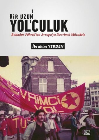 Bir Uzun Yol'culuk İbrahim Yerden Nota Bene Yayınları