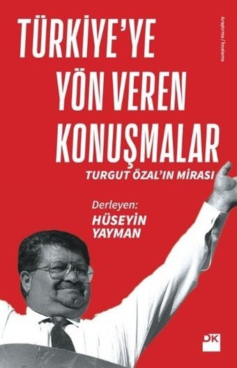 Türkiye'ye Yön Veren Konuşmalar Kolektif Doğan Kitap