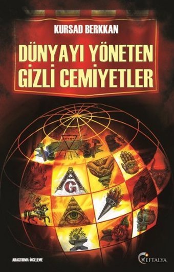 Dünyayı Yöneten Gizli Cemiyetler Kursad Berkkan Eftalya Yayınları