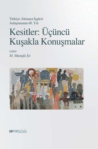Kesitler: Üçuncu Kuşakla Konuşmalar Kolektif GAV Perspektif Yayınları
