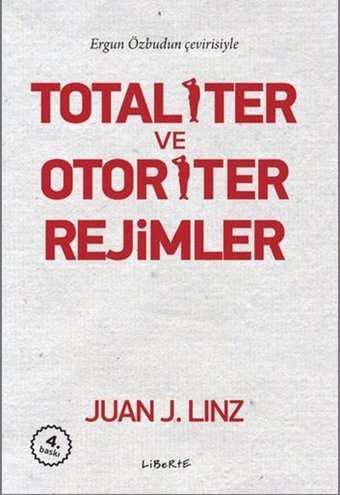 Totaliter ve Otoriter Rejimler Juan J. Linz Liberte