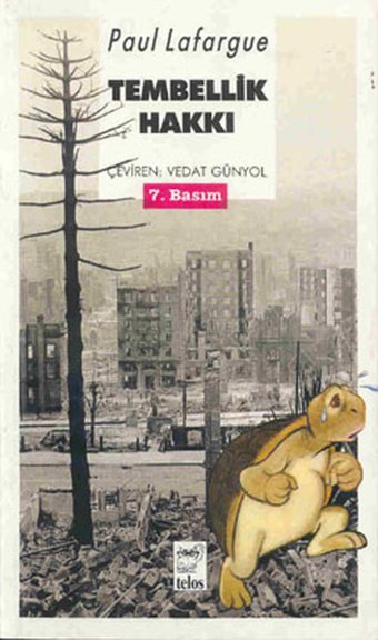 Tembellik Hakkı Paul Lafargue Telos Yayıncılık