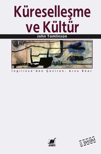 Küreselleşme ve Kültür John Tomlinson Ayrıntı Yayınları
