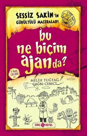 Sessiz Sakin'in Gürültülü Maceraları 10 - Bu Ne Biçim Ajanda? Melih Tuğtağ Genç Hayat