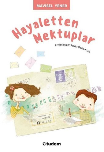 Hayaletten Mektuplar Mavisel Yener Tudem Yayınları
