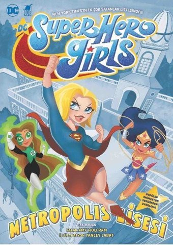 Super Hero Girls-Metropolis Lisesi Amy Wolfram Dinozor Genç