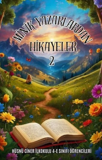 Minik Yazarlardan Hikayeler 2 Şerife Tanrıkulu Kırmızı Çatı
