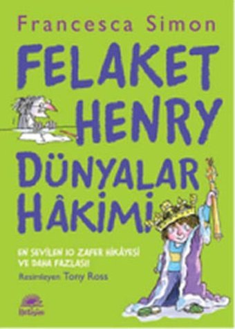 Felaket Henry Dünyalar Hakimi Francesca Simon İletişim Yayınları