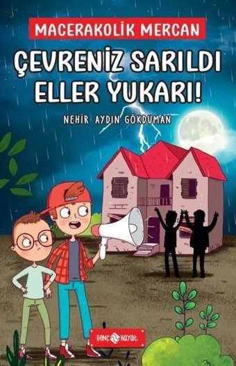 Çevreniz Sarıldı Eller Yukarı - Macerakolik Mercan 2 Nehir Aydın Gökduman Genç Hayat