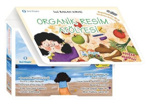 Organik Resim Atölyesi Seti - 10 Kitap Takım İnci Bakan Kıraç Üçgen Çocuk