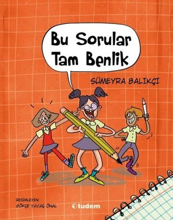Bu Sorular Tam Benlik Sümeyra Balıkçı Tudem Yayınları