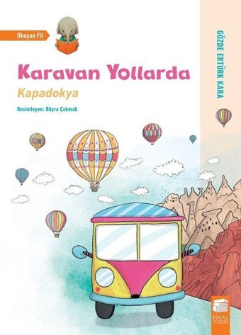 Karavan Yollarda-Kapadokya Gözde Ertürk Kara Final Kültür Sanat Yayınları