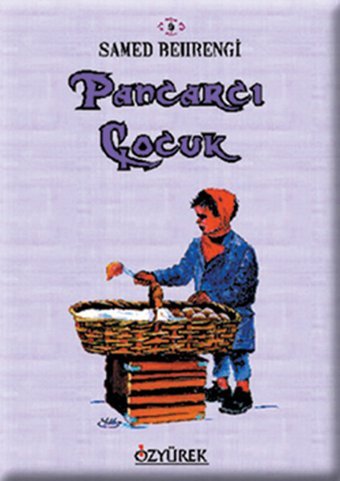 Pancarcı Çocuk Samed Behrengi Özyürek Yayınevi