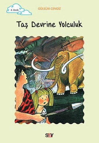 Tomurcuk 10-Taş Devrine Yolculuk Gülsüm Cengiz Say Çocuk