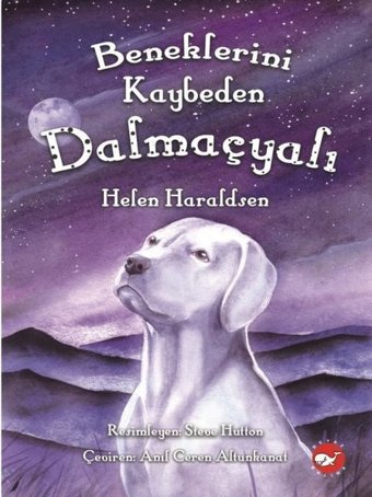 Beneklerini Kaybeden Dalmaçyalı Helen Haraldsen Beyaz Balina Yayınları