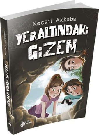 Yeraltındaki Gizem Gabriel Garcia de Oro Genç Timaş