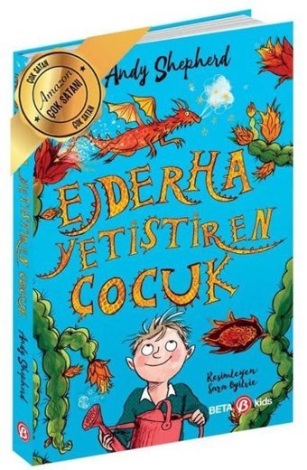 Ejderha Yetiştiren Çocuk Andy Shepherd Beta Kids