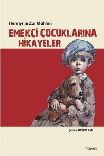 Emekçi Çocuklarına Hikayeler Hermynia Zur Mühlen Dipnot