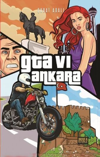 Güven Timi Askerleri - GTA 6 Ankara Şubat Adalı İnsula Yayınları