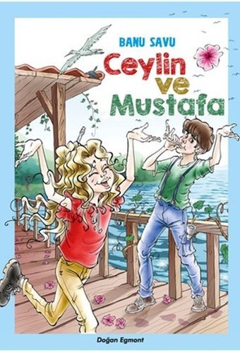 Ceylin ve Mustafa Banu Savu Doğan ve Egmont Yayıncılık