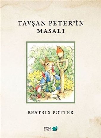 Tavşan Peter'in Masalı Beatrix Potter Fom Kitap