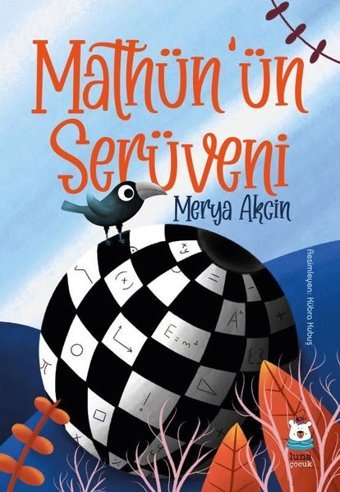 Mathün'ün Serüveni Merya Akcin Luna Yayınları