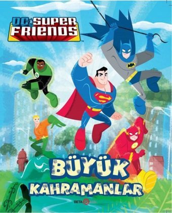 DC Süper Friends - Büyük Kahramanlar Billy Wrecks Beta Kids