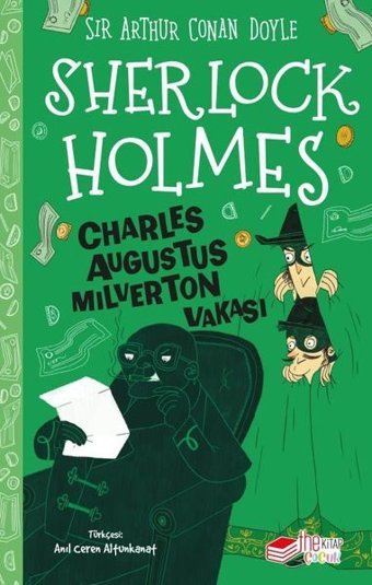 Sherlock Holmes - Charles Augustus Milverton Vakası Sir Arthur Conan Doyle The Çocuk