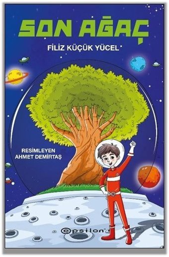 Son Ağaç Filiz Küçük Yücel Epsilon Yayınevi