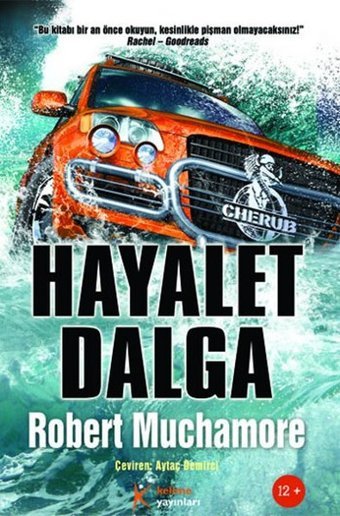 Cherub 12 - Hayalet Dalga Robert Muchamore Kelime Yayınları