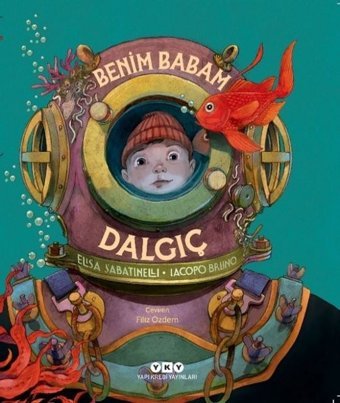 Benim Babam Dalgıç Elisa Sabatinelli Yapı Kredi Yayınları