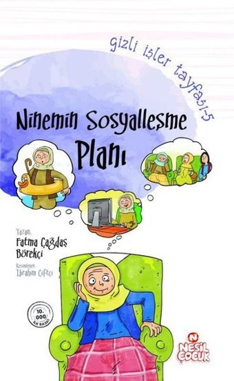 Ninemin Sosyalleşme Planı-Gizli İşler Tayfası 5 Fatma Çağdaş Börekci Nesil Çocuk Yayınları