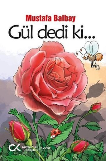Gül dedi ki Mustafa Balbay Cumhuriyet Kitapları