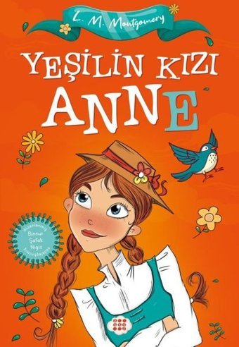 Yeşilin Kızı Anne - Çocuklar İçin L. M. Montgomery Dokuz Yayınları