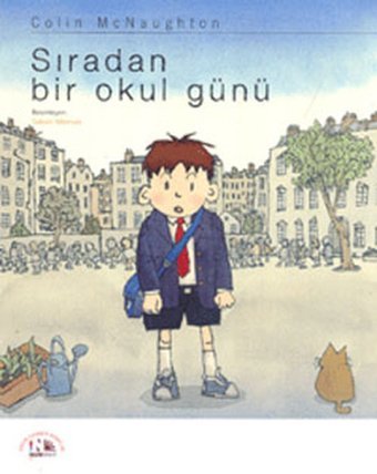 Sıradan Bir Okul Günü Colin McNaughton Nesin Yayınevi