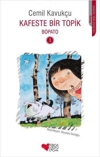 Kafeste Bir Topik - Bopato 3 Cemil Kavukçu Can Çocuk Yayınları