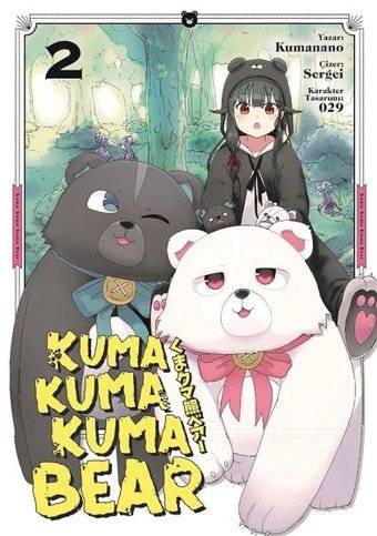 Kuma Kuma Kuma Bear - 2 Kumanano Kayıp Kıta Yayınları