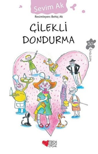 Çilekli Dondurma Sevim Ak Can Çocuk Yayınları