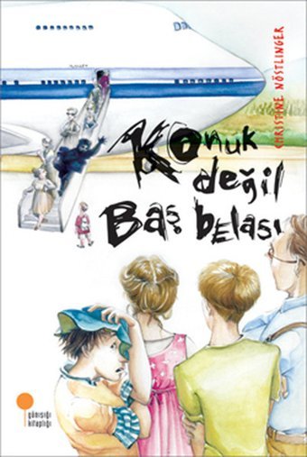 Konuk Değil Baş Belası Christine Nöstlinger Günışığı Kitaplığı