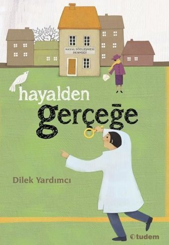 Hayalden Gerçeğe Dilek Yardımcı Tudem Yayınları