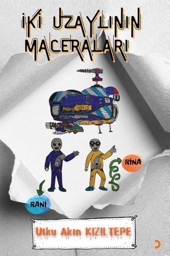 İki Uzaylının Maceraları Utku Akın Kızıltepe Cinius