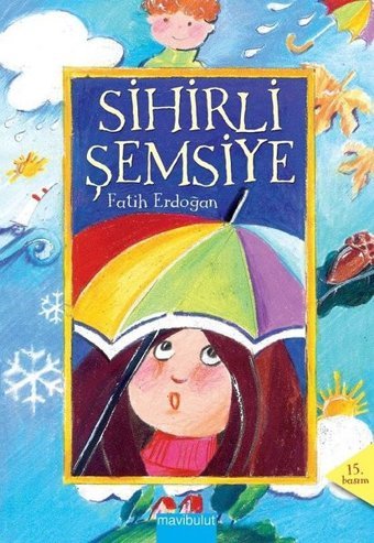 Sihirli Şemsiye Fatih Erdoğan Mavi Bulut Yayıncılık