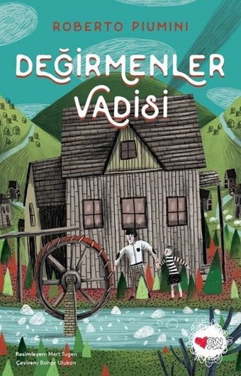 Değirmenler Vadisi Roberto Piumini Can Çocuk Yayınları