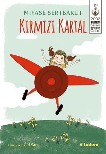 Kırmızı Kartal Miyase Sertbarut Tudem Yayınları