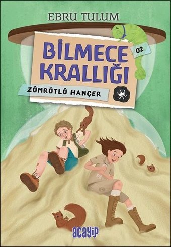 Zümrütlü Hançer - Bilmece Krallığı 2 Ebru Tulum Acayip