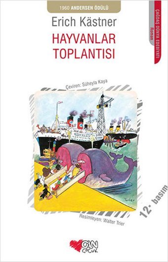 Hayvanlar Toplantısı Erich Kastner Can Çocuk Yayınları
