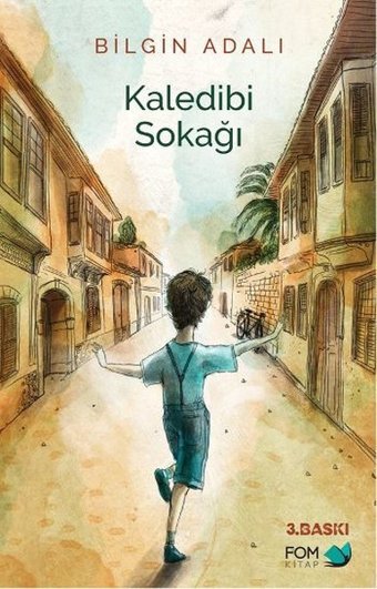 Kaledibi Sokağı Bilgin Adalı Fom Kitap